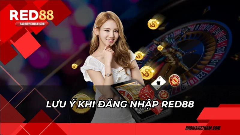 Lưu ý khi đăng nhập Red88