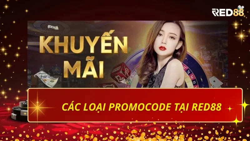 Các loại mã khuyến mãi phổ biến tại Red88